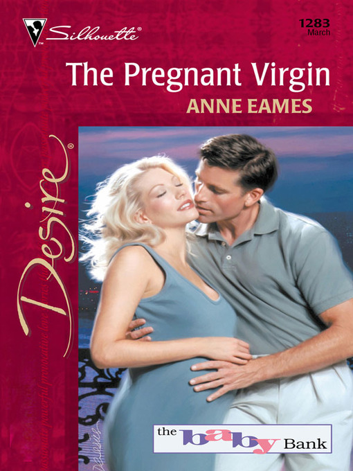 Title details for The Pregnant Virgin by Anne Eames - Available